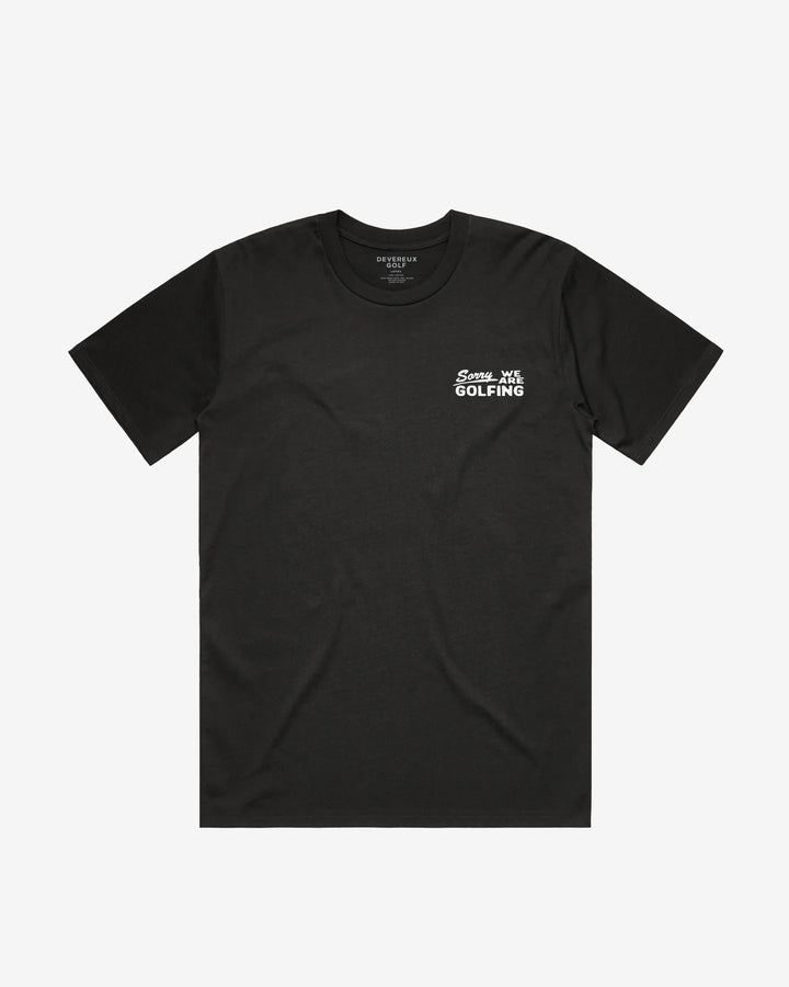 Sorry We Are Golfing Tee 075362031- FADED BLACK